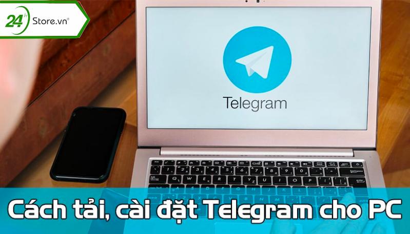 Hướng dẫn cách sử dụng Telegram CHI TIẾT và hiệu quả nhất